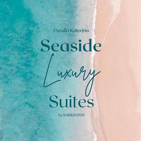 Seaside Luxury Suites By Sarigianni Paralía Esterno foto